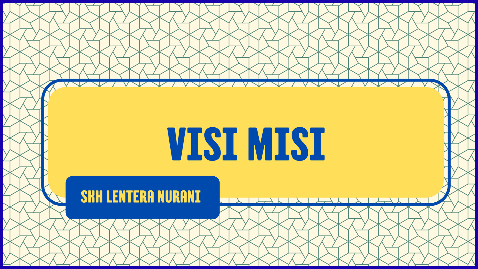 Visi dan Misi